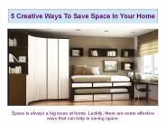 5 Creative Ways To Save Space In Your Home