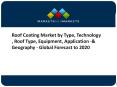 Roof Coating Market Overview, Trends & Forecasts to 2020 PowerPoint PPT Presentation