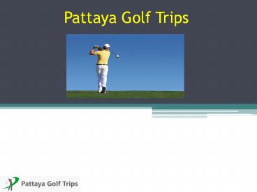 International golf courses in Pattaya