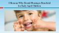 3 Reasons Why Dental Flossing is Beneficial for Early Aged Children PowerPoint PPT Presentation