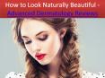 How to look Naturally Beautiful PowerPoint PPT Presentation