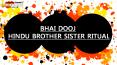 BHAI DOOJ: HINDU BROTHER-SISTER RITUAL PowerPoint PPT Presentation