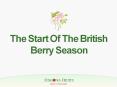 The Start of the British Berry Season PowerPoint PPT Presentation