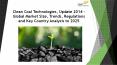 24 Market Reports: Clean Coal Technologies, Update 2014 - Global Market Size, Trends, Regulations and Key Country Analysis to 2025 PowerPoint PPT Presentation