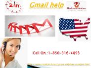 Can I take Gmail Help from the professionals 1-850-316-4893?