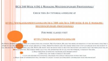 HCA 340 Week 4 DQ 1 Managing Multidisciplinary