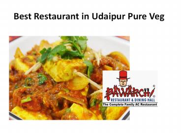 Best Restaurant in Udaipur Pure Veg