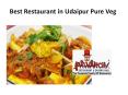 Best Restaurant in Udaipur Pure Veg PowerPoint PPT Presentation