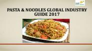 Pasta & amp; noodles global industry guide 2017