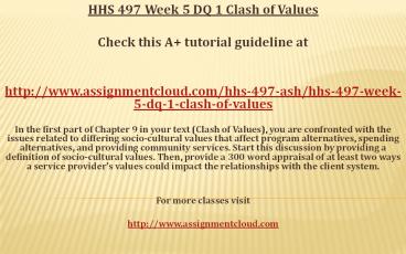 HHS 497 Week 5 DQ 1 Clash of Values