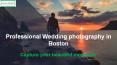 Professional wedding photography in Boston PowerPoint PPT Presentation