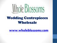 Wedding Centrepieces Wholesale - www.wholeblossoms.com