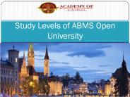 Study Levels of ABMS Open University