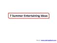 7 Summer Entertaining Ideas PowerPoint PPT Presentation