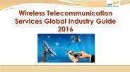 Wireless telecommunication services global industry guide 2016