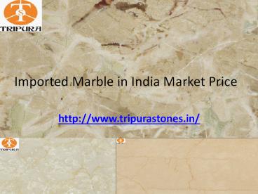 Imported Marble in India Market Price