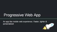 Short Intro of Progressive Web app