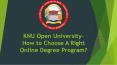 KNU Open University- how to choose a right online degree program PowerPoint PPT Presentation