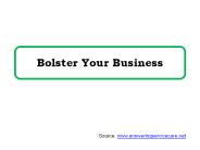 Bolster Your Business