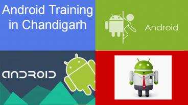 Android Training in Chandigarh