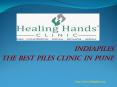 The Best Piles Clinic in Pune|Indiapiles PowerPoint PPT Presentation