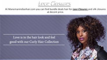 Lace Closures - manemanindianhair.com