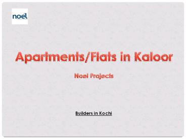 Apartments in Kaloor | Flats in Kaloor