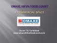 Omaxe World Street Faridabad | Omaxe Hifun Food PowerPoint PPT Presentation