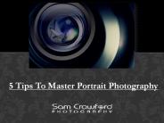 5 Tips To Master Portrait Photography