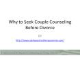 Why to seek Couple Counseling before Divorce PowerPoint PPT Presentation