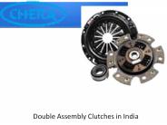 Double Assembly Clutches in India