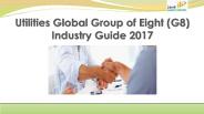 Utilities global group of eight (g8) industry guide 2017
