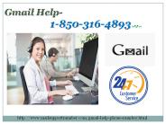 How would you Gmail help watchword effectively 1-850-316-4893?