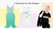 5 Top Styles For The Summer