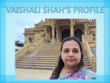 Take a Glance on Vaishali Shah's Profile- A Phenomenal Author