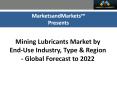 Mining Lubricants Market worth 2.56 Billion USD by 2022 (1) PowerPoint PPT Presentation