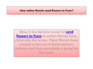 How online-florists send flowers to Pune?