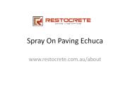 Spray On Paving Echuca