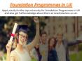 Foundation Programmes in UK - Isnadmissions.co.uk PowerPoint PPT Presentation