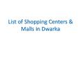 Shopping Centers and Malls in Dwarka PowerPoint PPT Presentation