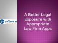 A Better Legal Exposure with Appropriate Law Firm Apps PowerPoint PPT Presentation