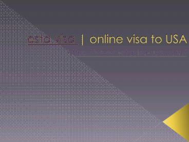 esta visa | online visa to USA