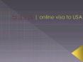 esta visa | online visa to USA PowerPoint PPT Presentation