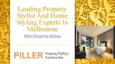 Leading Property Stylist And Home Styling Experts In.pptx