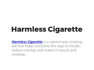 Harmless Cigarette Reviews