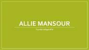 Allie Mansour - Project Management Professional