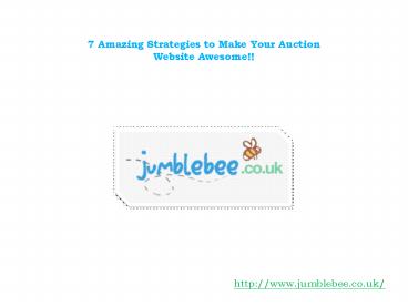 7 Amazing Strategies to Make Your Auction Website Awesome!!