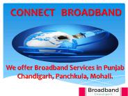 Connect Broadband Plans in Chandigarh