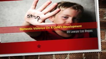Domestic Violence On A Child's Development