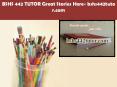 BSHS 442 TUTOR Great Stories Here/bshs442tutor.com PowerPoint PPT Presentation